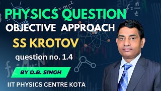 Objective approach on SS KROTOV  question number 1.4