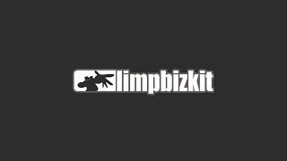 Limp Bizkit - Full Length Intro