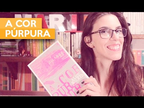 Resenha 10: A Cor Púrpura | Alice Walker #mulherespraler