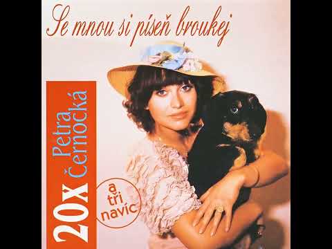 Petra Černocká - Píseň na pět řádků (1972, vydáno 1973)