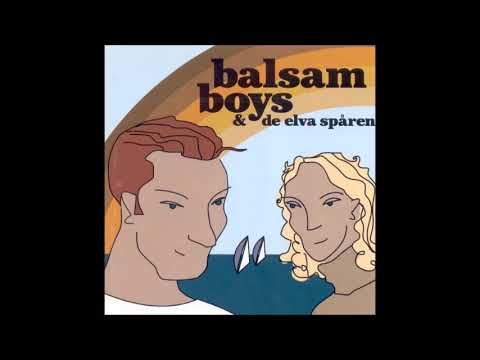 Balsam Boys - Här Kommer Sommaren