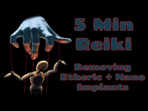 Reiki  Removing  Etheric + Nano Implants l 5 Minute Session l Healing Hands Series