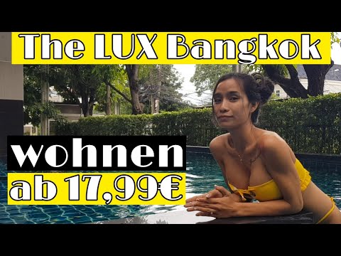 The LUX Bangkok wohnen in Thailand ab 17,99 Euro