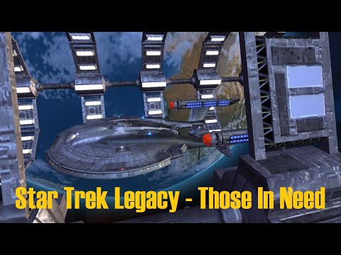 Campaign Mission 1 - Those in Need - Star Trek Legacy: Ultimate Universe 2.2