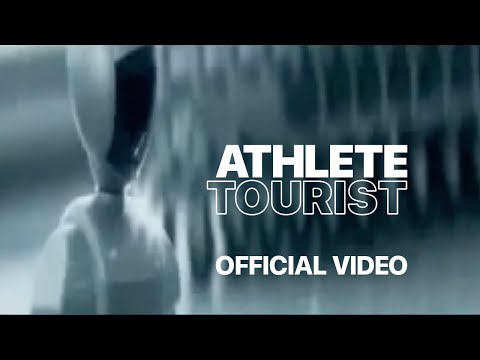 Athlete - Tourist (Official Music Video)