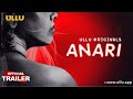 Anari Part 1 Official Trailer Releasing On 11th July