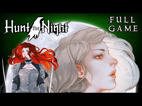 Hunt The Night: FULL GAME [All Hunt Completed] (No Commentary Walkthrough)