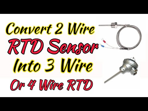 How to Convert 2 Wire RTD Sensor into 3 Wire or 4 Wire RTD Sensor