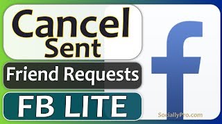 Facebook Lite: How to Cancel Sent Friend Requests