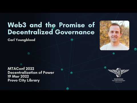 Conference Intro and Web3 and the Promise of Decentralized Governance