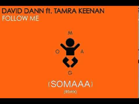 David Dann - Follow Me (Somaaa Remix)