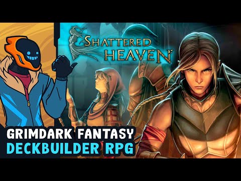 Grimdark Fantasy Deckbuilder RPG! - Shattered Heaven [Preview]
