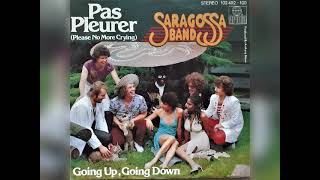 Saragossa Band - Pas Pleurer ( Please No More Crying ) ( 1980 )