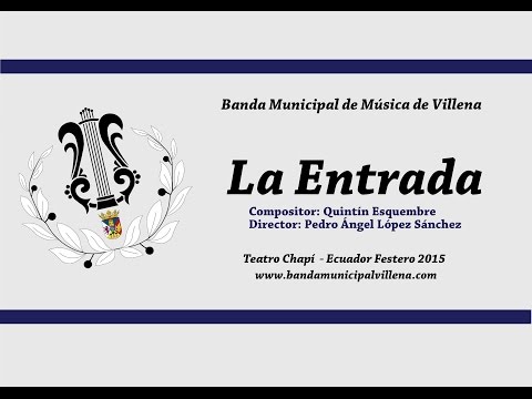 Pasodoble La Entrada (2015)