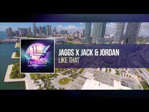 JAGGS x Jack & Jordan - Like That [OUT NOW!]