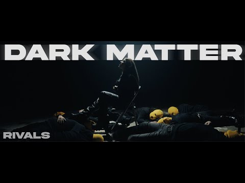 RIVALS - Dark Matter