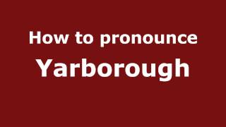 How to pronounce Yarborough