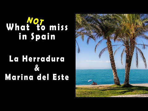 O que ver em La Herradura e Marina del Este na Andaluzia