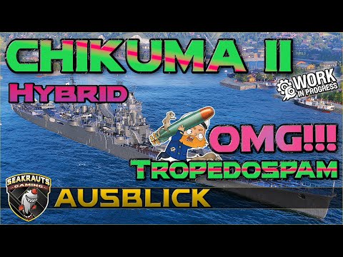 🛠️ CHIKUMA II 🛩️ Hybrid Torpedospam OMG!  #worldofwarships #wows  #warships