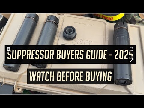 Suppressor Buyers Guide In 2025