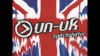 Pitchshifter -  Un-United Kingdom (Fuzz Townshend Mix)