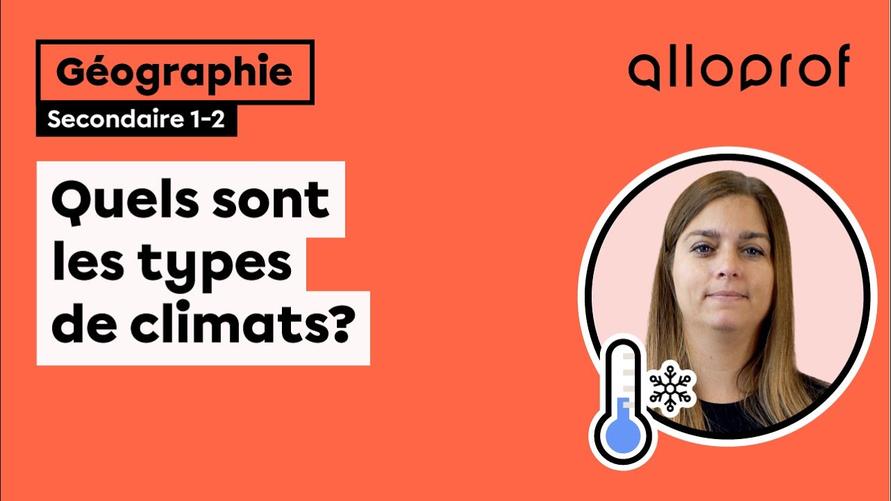 Quels sont les types de climats?