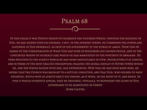 Psalm 68 - Exurgat Deus (God will arise)