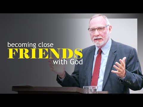 Psalm 15:1-5 - Becoming Close Friends with God - Phil Kayser
