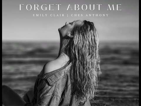Forget About Me (Audio)- Emily Clair