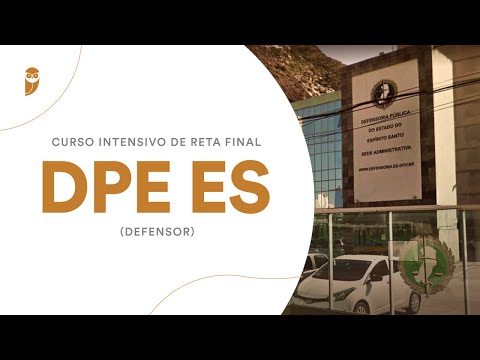 Curso Intensivo de Reta Final - DPE ES (Defensor) - Princípios Institucionais da Defensoria Pública
