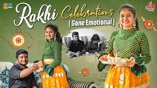 Rakhi Celebrations (Gone Emotional 😭) || Rakshabandhan || Brother and sister love || Sahrudafruity