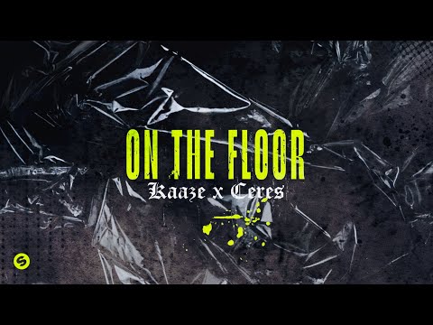 KAAZE & CERES   On The Floor (Official Audio)