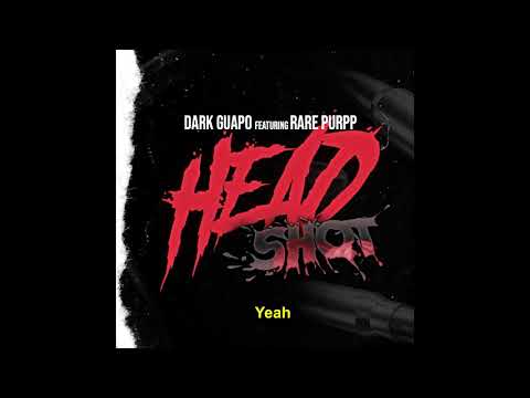 Dark Guapo - Headshot Ft. Rarepurpp (Official Audio)