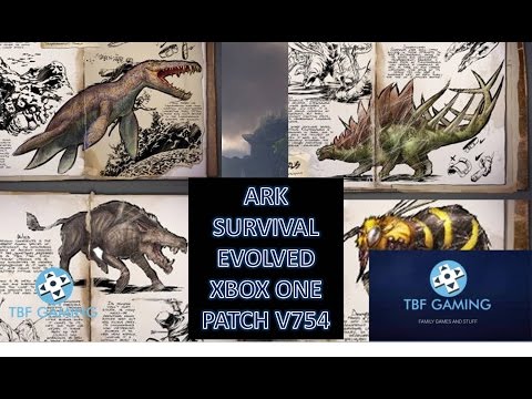 Ark XBox One New Patch V754 New Tames! Daeodon kentrosaurus liopleurodon!