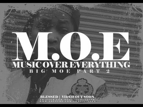 Blessed - M.O.E (BigMOEPart2) Official Video