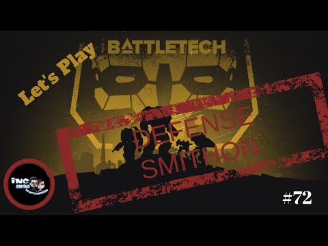 Battletech Let's Play: #72 - Defense Smithon