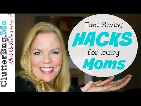 Time Saving Hacks for Busy Moms Video