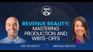 Revenue Reality: Mastering Production And Write-Offs