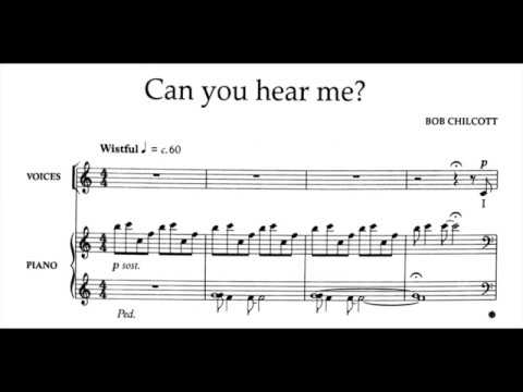 Can You Hear Me? by Bob Chilcott