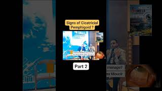 Signs of Cicatricial Pemphigoid Dr. Ahmed Bardan with Dr. Amr Mounir