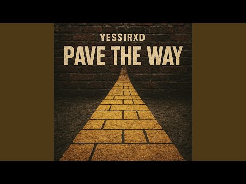 Pave The Way