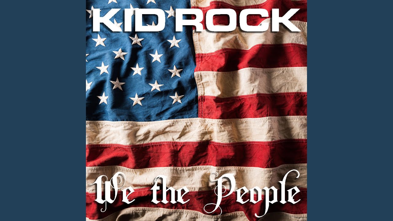 Lyrics : Kid Rock - We The People + Terjemahan - Pancaswara Lyrics