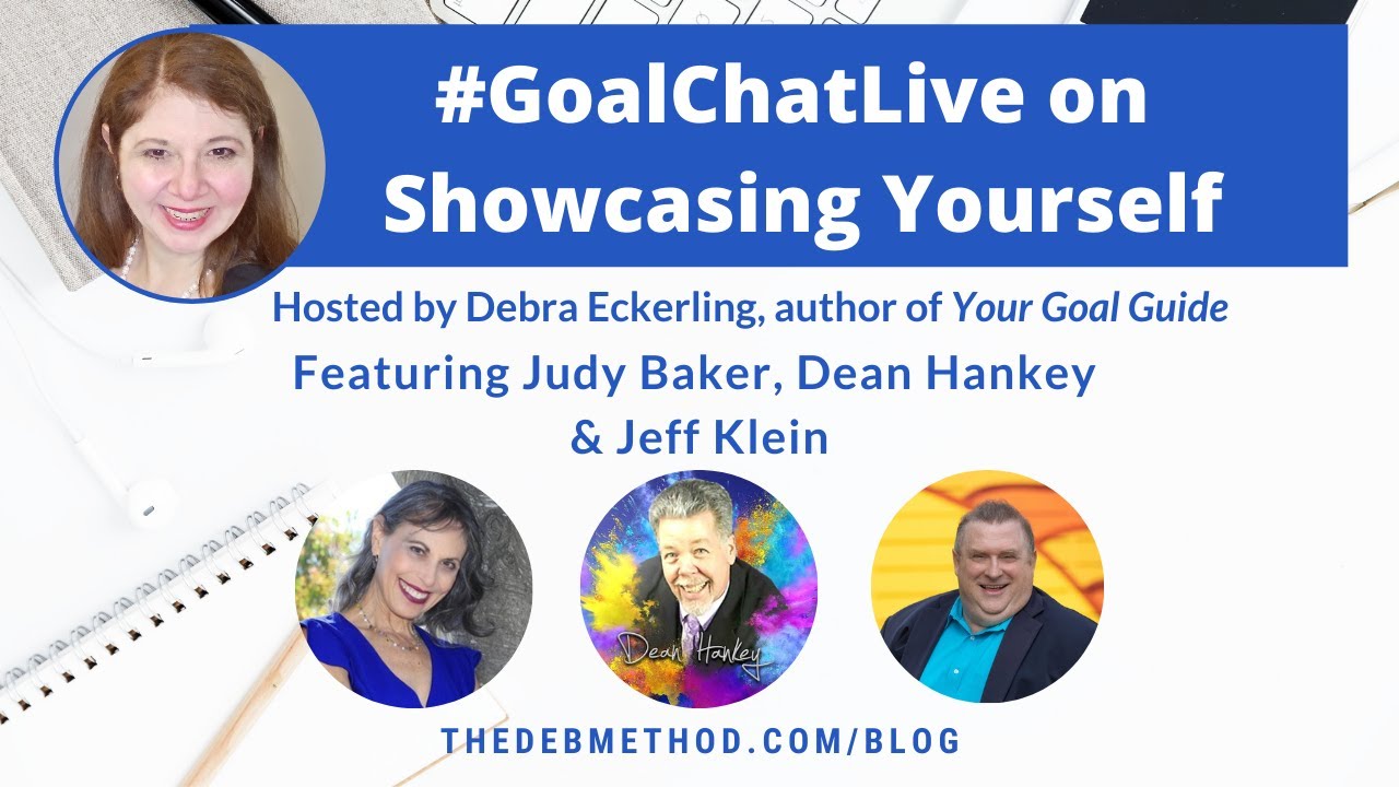 Showcasing Yourself: Insights, Goals & Tips