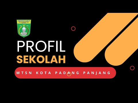 Profil sekolah MTsN Kota Padang Panjang
