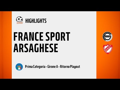 [HIGHLIGHTS] Prima Categoria Girone A 24/25 | Playout Ritorno | France Sport - Arsaghese