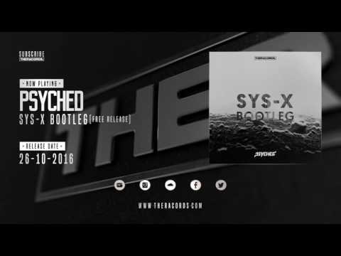 [THERFREE-41] Psyched - Sys-X Bootleg