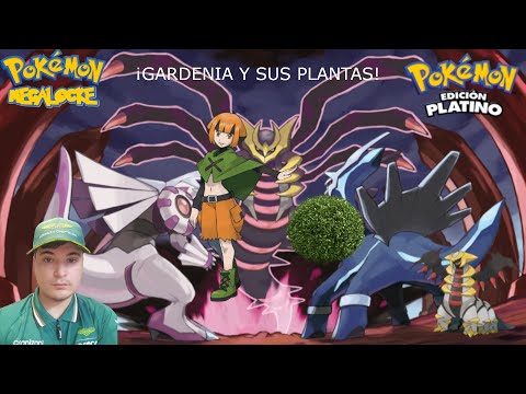 POKEMON PLATINO MEGALOCKE Ep. 7. - ¡Gardenia y sus plantas!