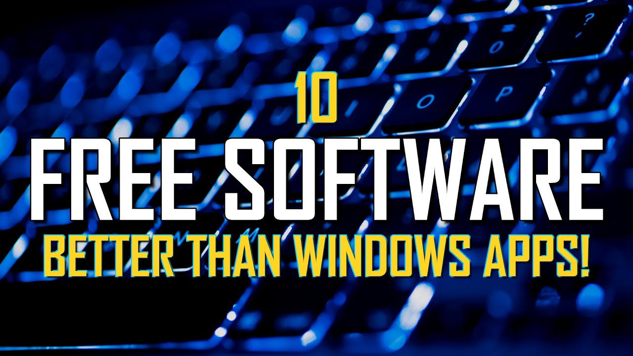 10 FREE SOFTWARE That Are Better Than WINDOWS APPS! 2024
