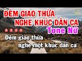 Đêm Giao Thừa Nghe Một Khúc Dân Ca Karaoke Tone Nữ Nhạc Sống 2023 | Trọng Hiếu