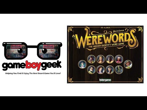 Werewords: Deluxe Edition Preview with the Game Boy Geek